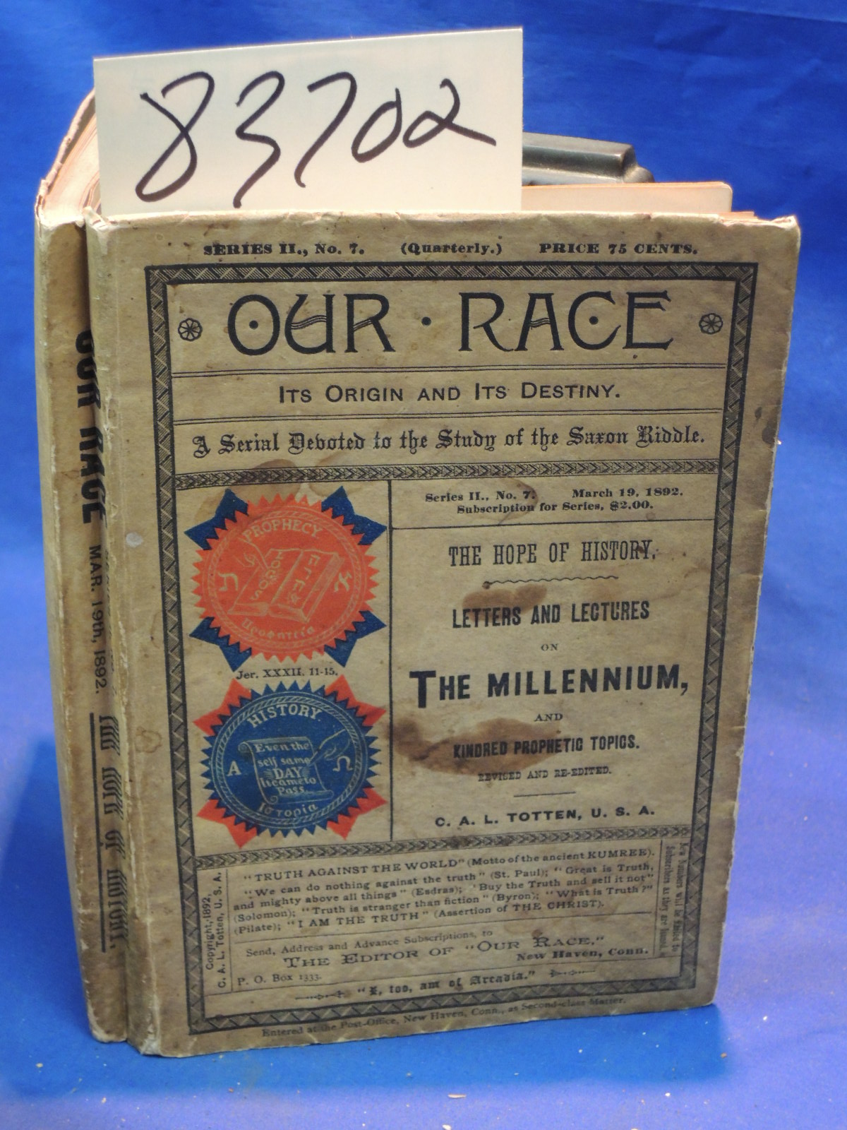 Totten, C.A.L.; Charles: Our Race- Its Origin And It's Destiny Series II No &...
