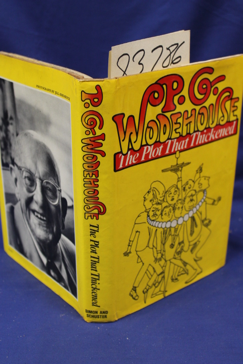 Wodehouse, P. G.: The Plot That Thickened