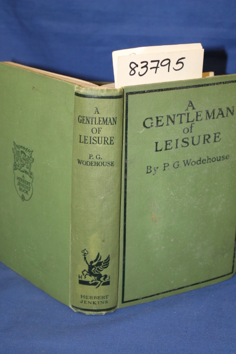 Wodehouse, P. G.: A Gentleman of Leisure