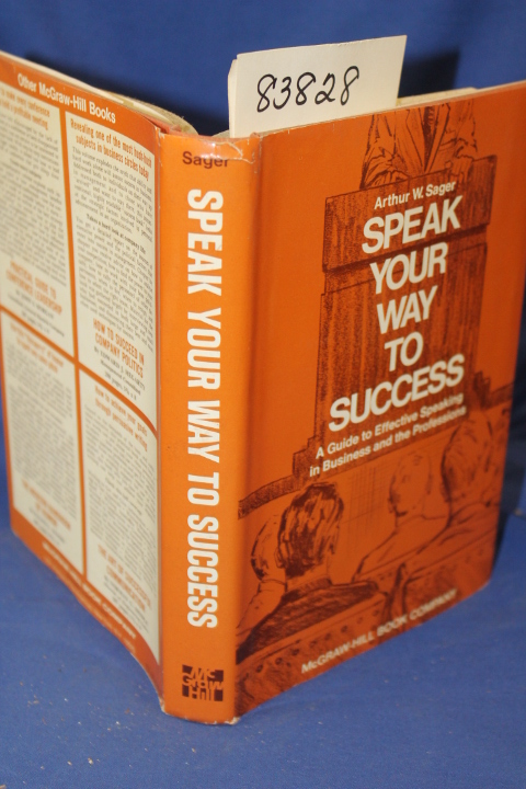 Sager, Arthur W.: Speak Your Way to Success