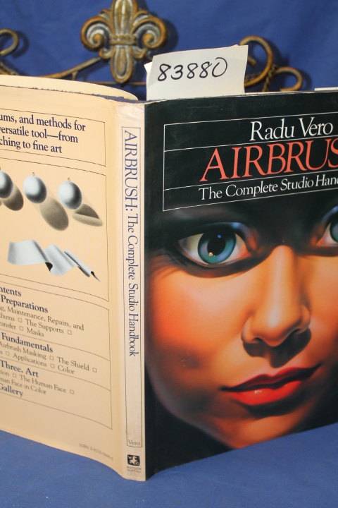 Vero, Radu: Airbrush: The Complete Studio Handbook
