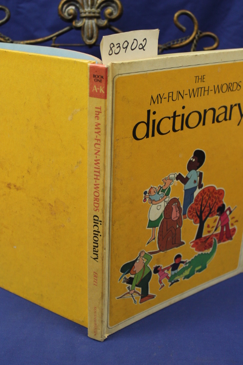 Ertel, James: The My-Fun-With-Words Dictionary - Book One A-K