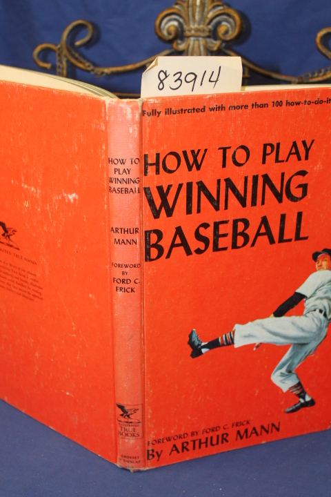 Mann, Arthur: How To Play Winning Baseball