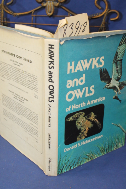 Heintzelman, Donald S.: Hawks and Owls of North America - A Complete Guide to...