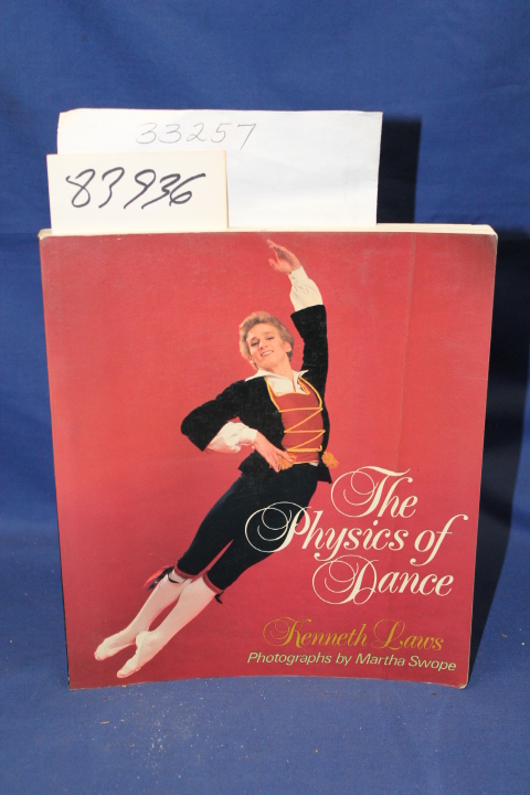 Laws, Kenneth: The Physics of Dance