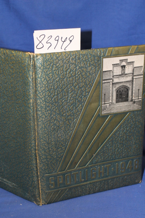 SPOLIGHT: Spotlight- 1948 Yearbook HOLY SPIRIT SENIOR CLASS YEARBOOK