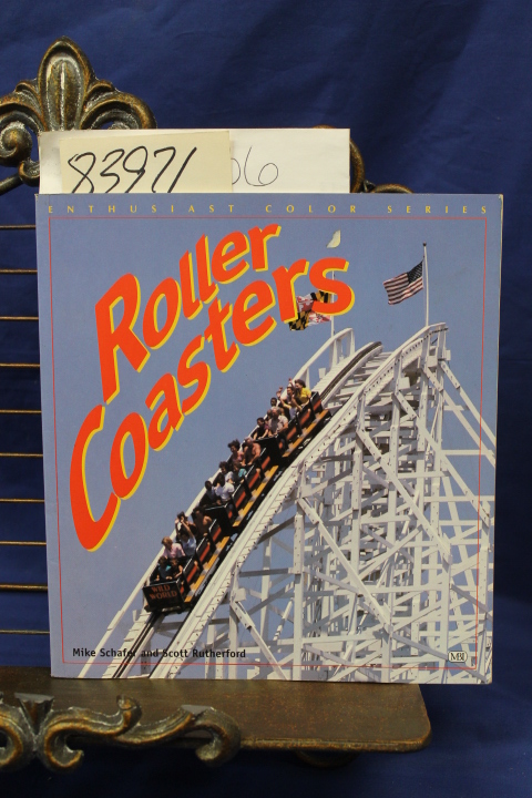 Schafer, Mike & Scott Rutherford: Roller Coasters