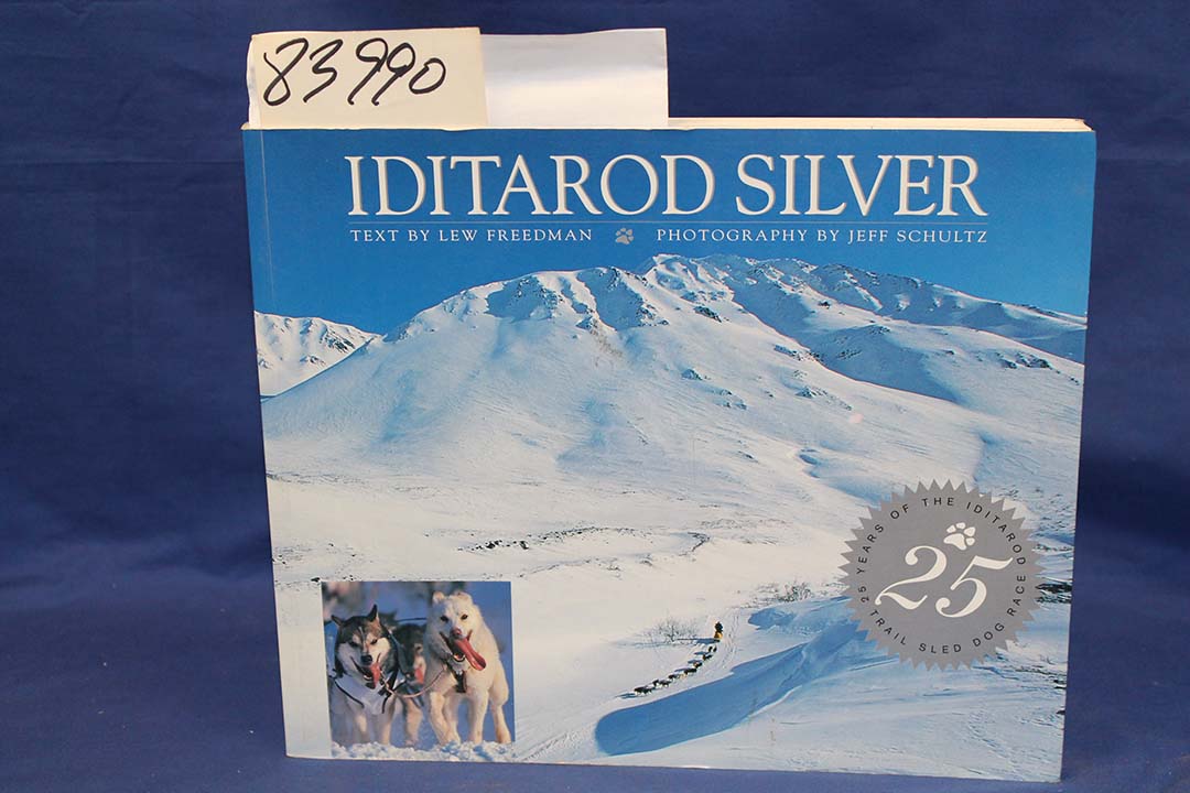 Freedman, Lew: Iditarod Silver