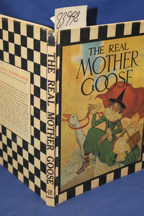 WRIGHT, BLANCHE FISHER: The Real Mother Goose