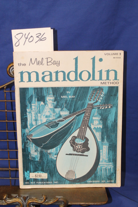 Bay, Mel: The Mel Bay Mandolin Method Volume 2