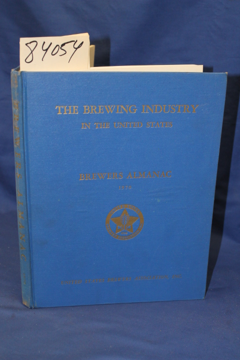 United States Brewers Assoc: Brewers Almanac 1970 The Brewing Industry In The...