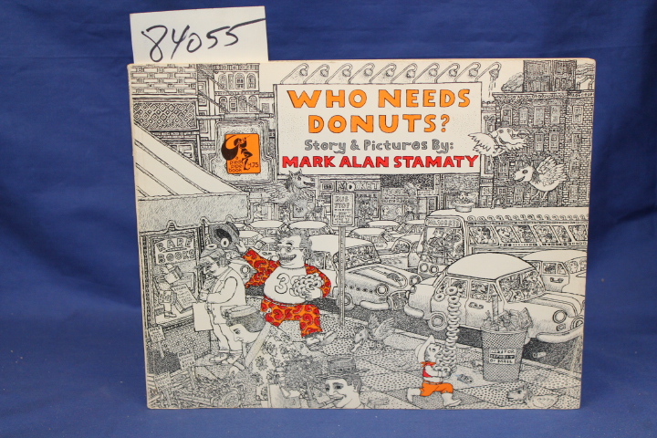 Stamaty, Mark A.: Who Needs Donuts