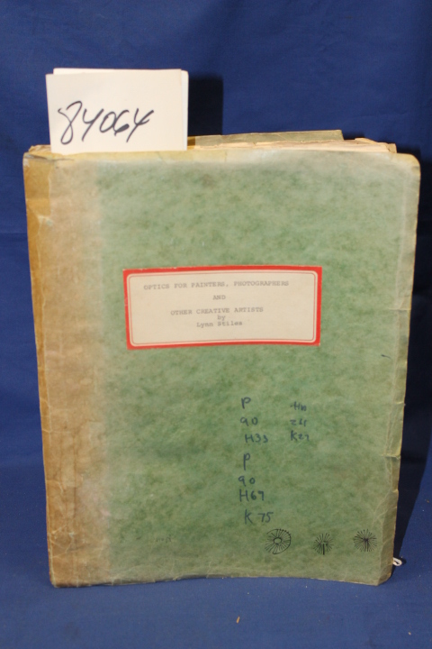 Stiles, Lynn tockton State College: Optics for Painters, Photographers and Ot...