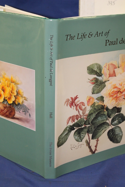 Hall, Nancy: The Life & Art of Paul De Longpre