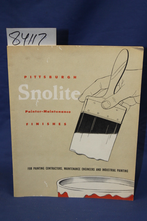 Pittsbugh Plate Glass Company: Pittsburgh Snolite Painter-Maintenance Finishe...