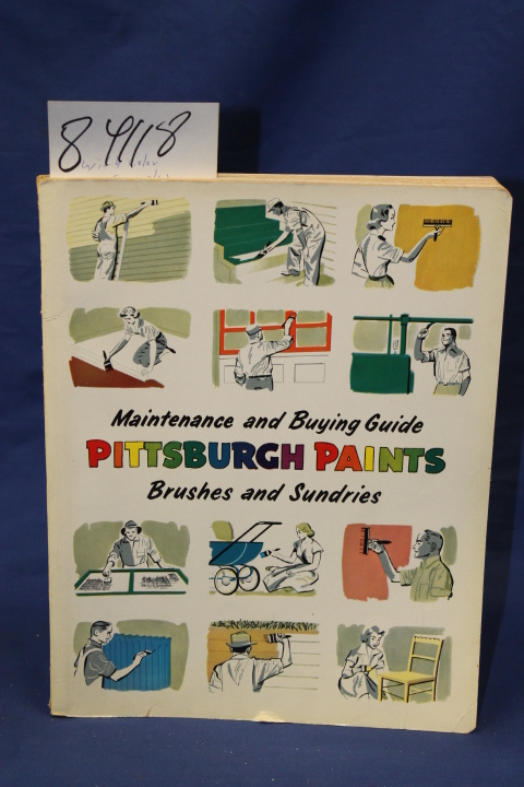 Pittsburgh Plate Glas Co: Maintenance and Buying Guide Pittsburgh Paints Brus...