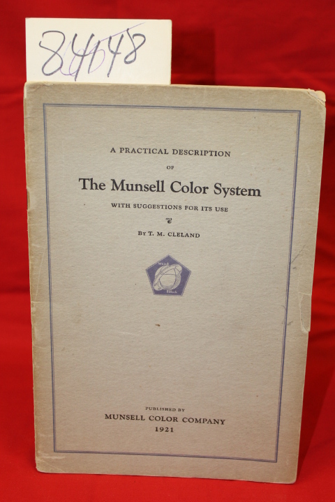 Cleland, T.M.: Practical Description of the Munsell Color System with Suggest...