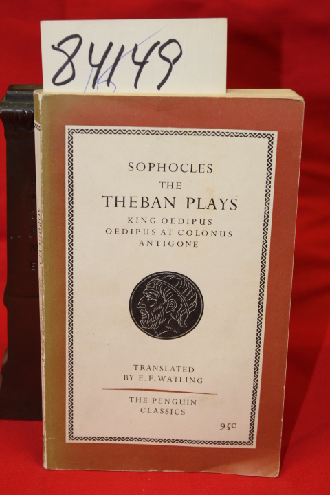 Watling, E. F. ; Sophocles: Sophocles the Theban Plays King Oedipus, Oedipus ...