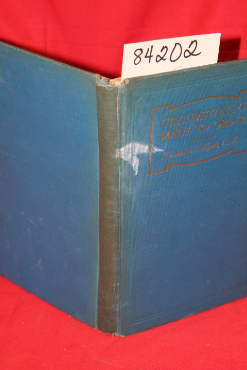Bradford, Columbus: Circumstances Made To Order Some Lessons in Applied Psych...