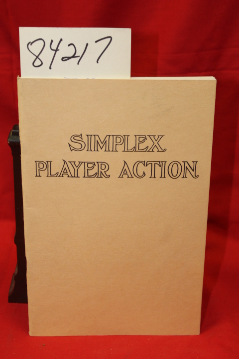 Simplex: Simplex means Simplicity The Simplex Player Action PIANO