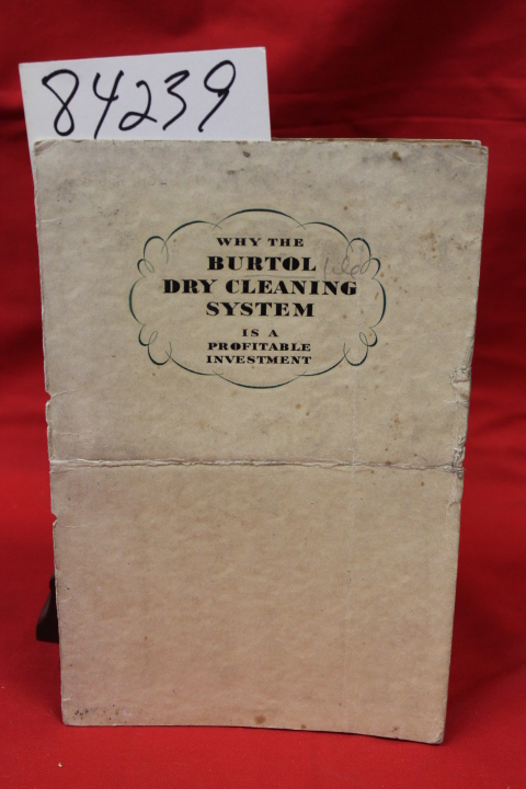 Burtol: Why the Burtol Dry Cleaning System is a Profitable Investment