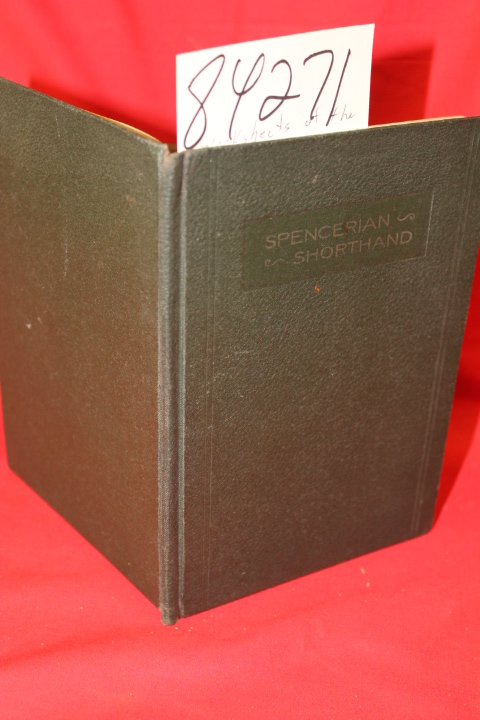 Spencer, L. C.: Spencerian Shorthand for Amanuensis, Court, and Verbatim Repo...