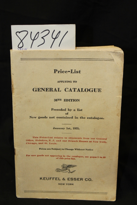 Keuffel & Esser Co: Price List Applying to General Catalogu Proceeded by a li...