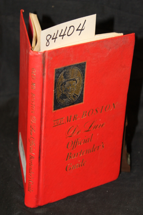 Cotton, Leo: Old Mr. Boston Deluxe Official Bartender's Guide