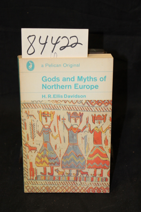 Davidson, H. R. Ellis: Gods and Myths of Northern Europe