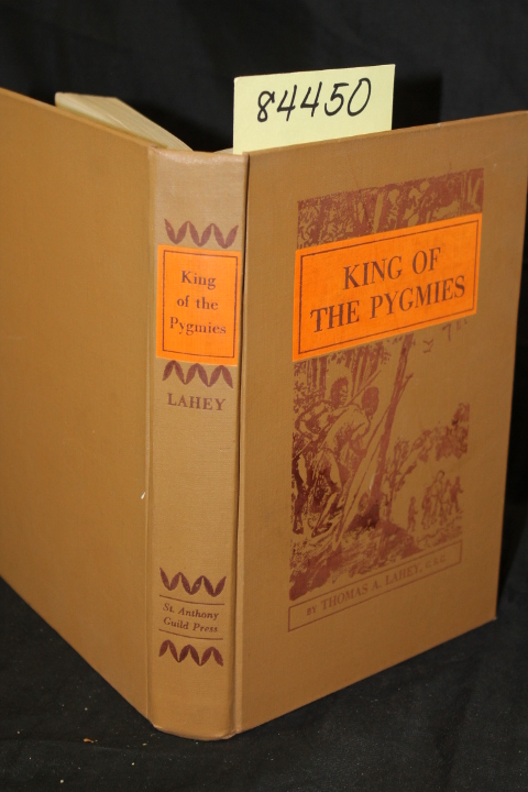 Lahey, Thomas A.: King of The Pygmies