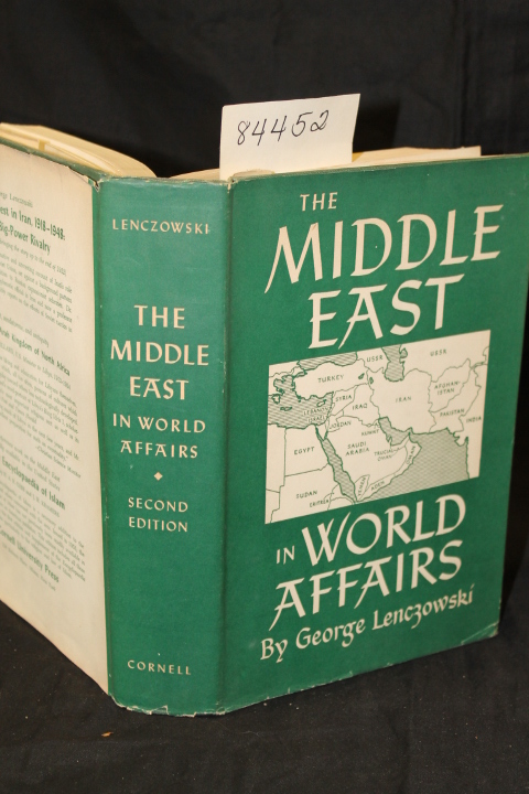Lenczowski, George: The Middle East in World Affairs