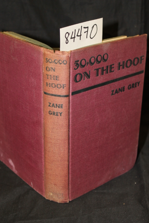 Grey, Zane: 30,000 on the Hoof