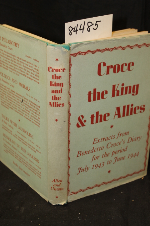 Sprigge, Sylvia: Croce, The King and the Allies