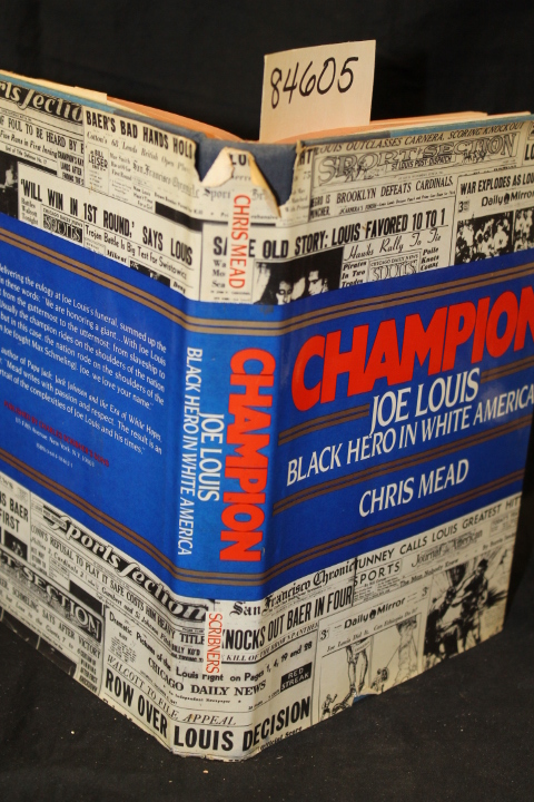 Mead, Chris: Champion Joe Louis Black Hero in White America
