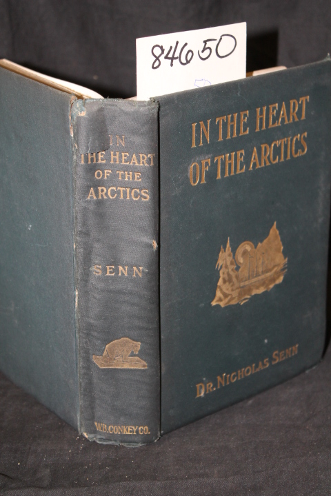Senn, Nicholas: In the Heart of the Arctics