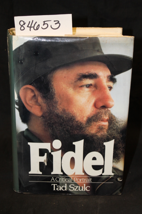 Szulc, Tad: Fidel A Critical Portrait