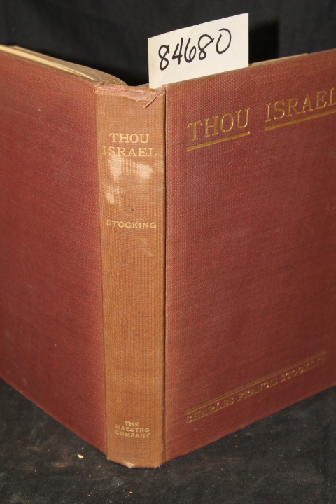 Stocking, Charles Francis: Thou Israel