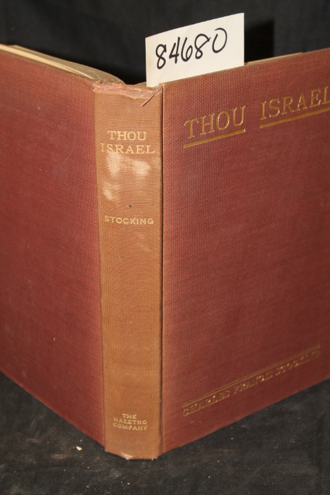 Stocking, Charles Francis: Thou Israel