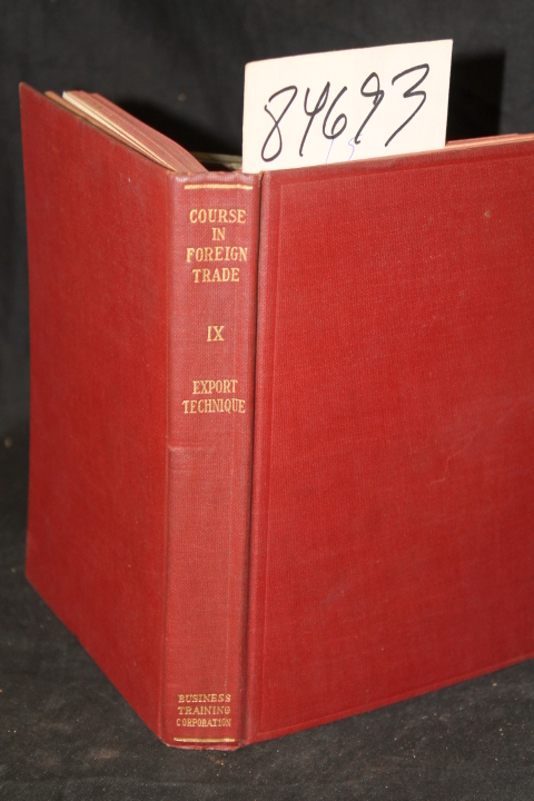Bacher, Edward Leonard: Export Technique A Series of Typical Export Transacti...