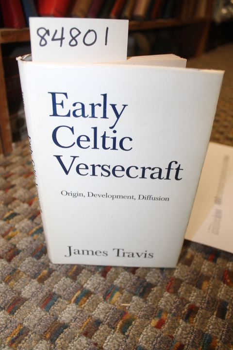Travis, James: Early Celtic Versecraft Origin, Development, Diffusion