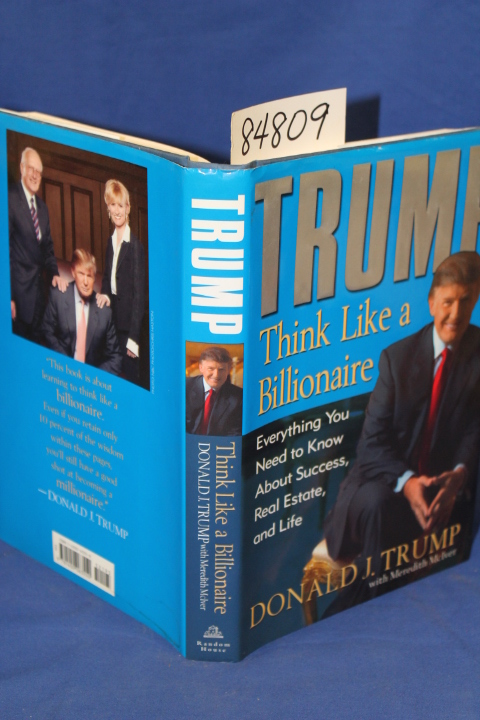 Trump, Donald J. and McIver, Meredith: Trump Think Like A Billionaire