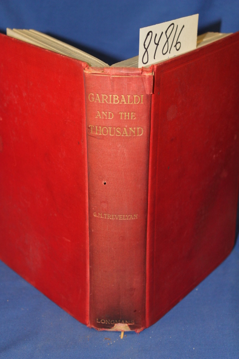 Trevelyan, George Macauley: Garibaldi and the Thousand