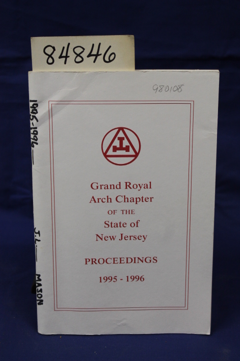 Mason, M.E. James L: Proceedings of the Grand Royal Arch Chapter of the State...
