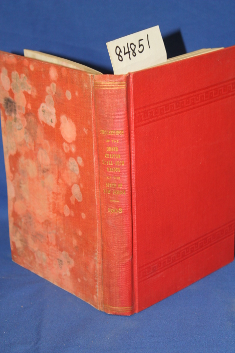 Kirkner, Jacob: Proceedings of the Grand Royal Arch Chapter of the State of N...