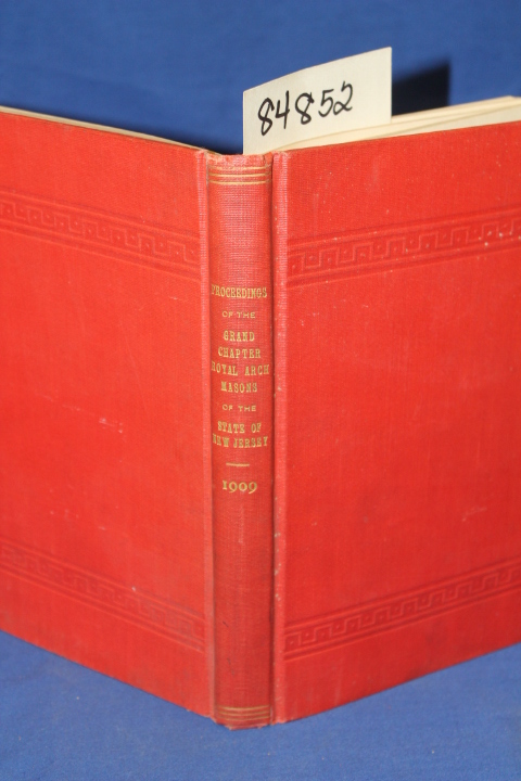Ware, James: Proceedings of the Grand Royal Arch Chapter of the State of New ...