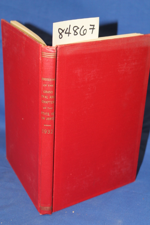 Kite, W.: Proceedings of the Grand Royal Arch Chapter of the State of New Jer...