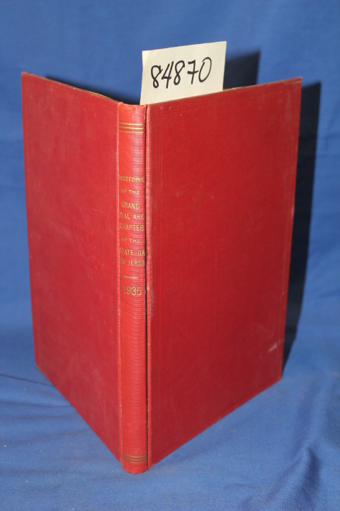 Sargent, Donald: Proceedings of the Grand Royal Arch Chapter of the State of ...