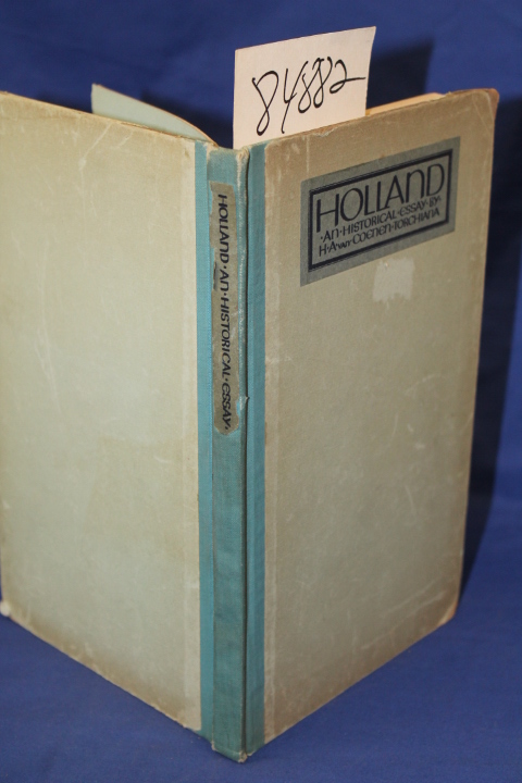 Torchiana, H. A.van Coenen: Holland the Birthplace of American Political, Civ...