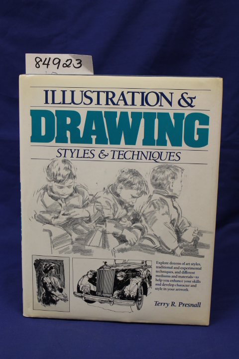 Presnall, Terry R.: Illustrations & Drawing Styles and Techniques
