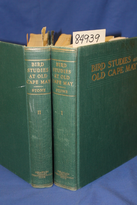 Stone, Witmer: Bird Studies at Old Cape May An Ornithology of Coastal New Jer...